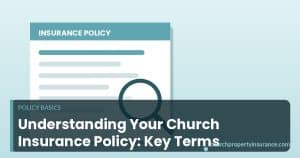 Church insurance policy document with key terms highlighted