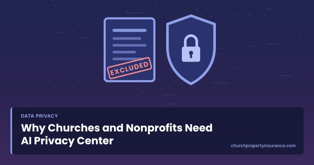 Insurance policy marked excluded beside a privacy shield and lock, for churches and nonprofits